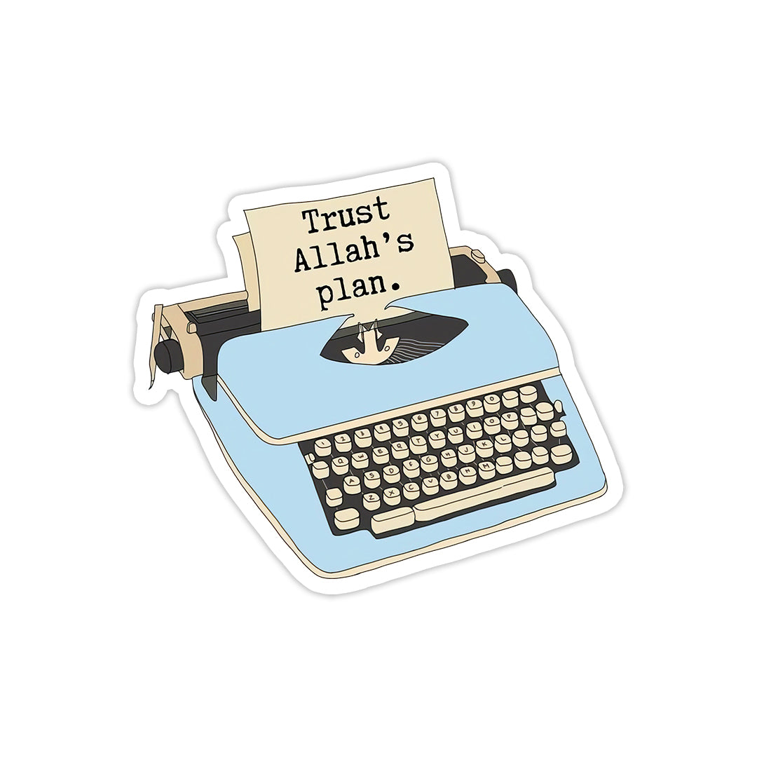Trust Allah's Plan