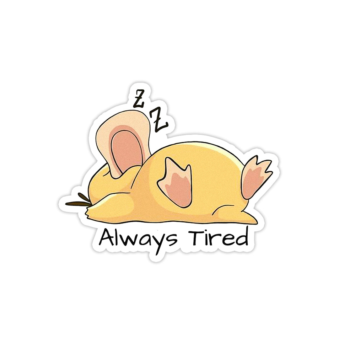 Always Tired - theqaafshop